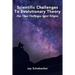The Scientific Challenges to Evolutionary Theory - Pre-Launch: How these Challenges Affect Religion
