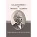 Collected Works of Ingersoll Lockwood: The Baron Trump Novels & 1900; Or, The Last President