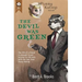 The Devil Was Green