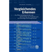 Vergleichendes Erkennen: Zur Wissenschaftsgeschichte Und Epistemologie Des Vergleichs Und Zur Genealogie Der Komparatistik