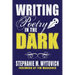 Writing Poetry in the Dark