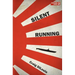 Silent Running: a novel of the Pacific War