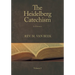 The Heidelberg Catechism Volume 2: In 52 Sermons