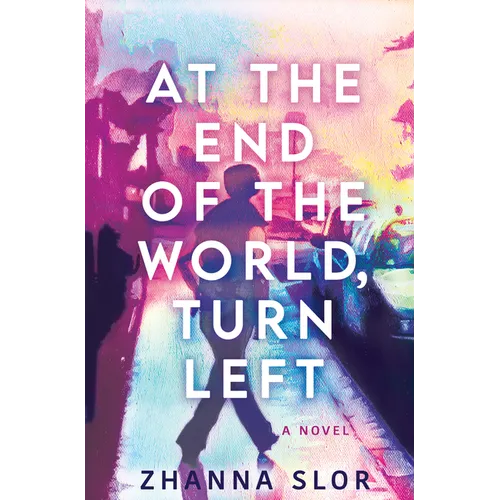 At the End of the World, Turn Left
