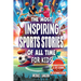 The Most Inspiring Sports Stories Of All Time For Kids!: The Ultimate Sport Book For Kids Ages 8-12 -- With extra Trivia, Videos and Life Lessons