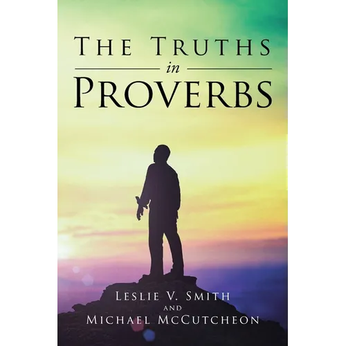 The Truths in Proverbs