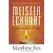 Meister Eckhart: A Mystic-Warrior for Our Times