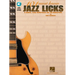 101 Must-Know Jazz Licks: A Quick, Easy Reference for All Guitarists by Wolf Marshall Guitar Licks Songbook with Tab and Notation Swing Bebop Modal Ja