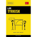 Lær Tyrkisk - Hurtigt / Nemt / Effektivt: 2000 Nøgleord
