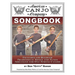 The American Canjo Company Songbook: A Collection of 117 Beloved Traditional Songs Arranged for One-String Canjos