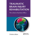 Traumatic Brain Injury Rehabilitation: The Lefaivre Rainbow Effect