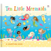 Ten Little Mermaids