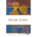 Secular Grace