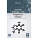 Laboratory Techniques with Reagents and Solutions