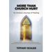 More Than Church Hurt: An Anxious Journey of Healing
