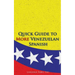 Quick Guide to More Venezuelan Spanish