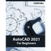 AutoCAD 2021 For Beginners