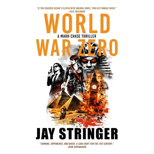 World War Zero: An Archaeology Adventure Thriller