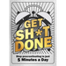 Get Sh*t Done: Stop Procrastinating in Just 5 Minutes a Day