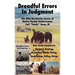 Dreadful Errors in Judgment