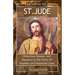 Novena to St. Jude: Miraculous Novena To The Patron Of Hopeless And Desperate Cases