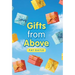 Gifts from Above