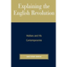 Explaining the English Revolution: Hobbes and His Contemporaries