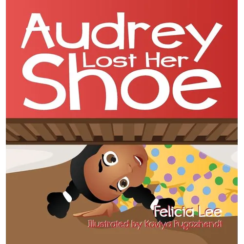 Audrey Lost Her Shoe