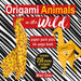 Origami Animals in the Wild: Paper Block Plus 64-Page Book