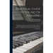 Practical Guide To The Art Of Phrasing: An Exposition Of The Views Determining The Position Of The Phrasing-marks By Means Of A Complete Thematic, Har