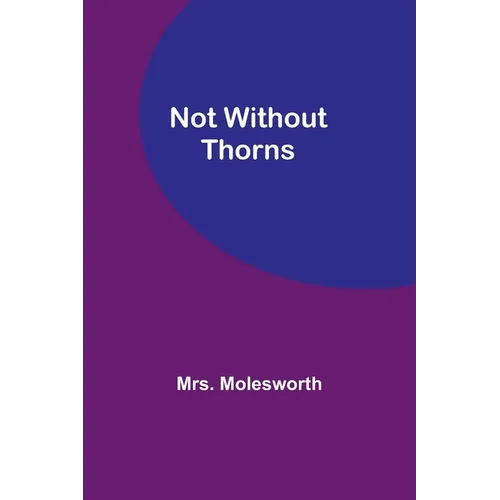 Not Without Thorns
