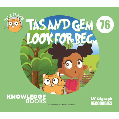 Tas and Gem Look for Bec: Book 76