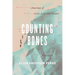 Counting Bones: Anatomy of Love Lost and Found