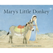 Mary's Little Donkey