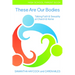 These Are Our Bodies, High School Parent Book: Talking Faith & Sexuality at Church & Home (High School Parent Book)