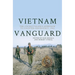 Vietnam Vanguard: The 5th Battalion's Approach to Counter-Insurgency, 1966