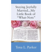 Staying Joyfully Married...My Little Book of "What-Nots"...