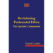 Revisioning Pentecostal Ethics - The Epicletic Community