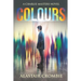 Colours: A thrilling new urban fantasy