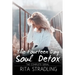 The Fourteen Day Soul Detox: The Complete Serial