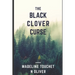 The Black Clover Curse