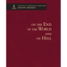On the End of the World and On Hell: Theological Commonplaces