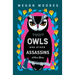 Owls and Other Assassins