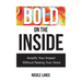 Bold on the Inside