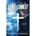 Are You a Saint or a Sinner?: You Can't Be Both