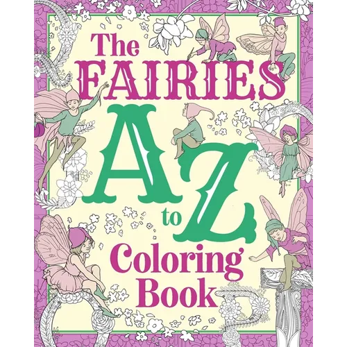 The Fairies A to Z Coloring Book