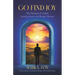 Go Find Joy: The Science of Calm: Erasing Anxiety with Energy Therapy