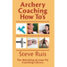 Archery Coaching How-To's
