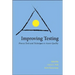 Improving Testing: Process Tools and Techniques to Assure Quality