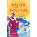 Mayhem in the Mountains